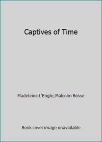 Captives of Time