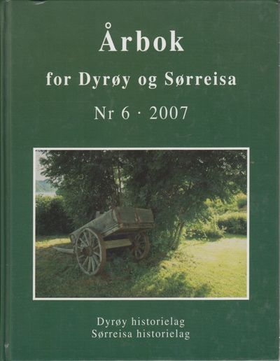Årbok for Dyrøy og Sørreisa Nr. 6 2007.