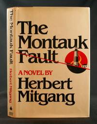 The Montauk Fault: A Novel by Mitgang, Herbert - 1981