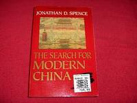 The Search for Modern China by Spence, Jonathan D - 1991