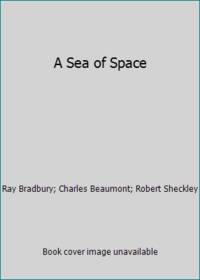 A Sea of Space
