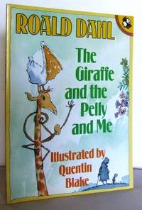 The Giraffe and the Pelly and Me by DAHL, Roald - 1987