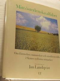 Mitt österlenska alfabet. Om företeelser,…