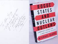 Rogue states and nuclear outlaws, America&#039;s search for a new foreign policy by Klare, Michael - 1995