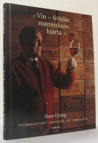 Vin-fröjdar människans hjärta. Introduktion i…