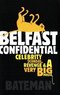 Belfast Confidential.