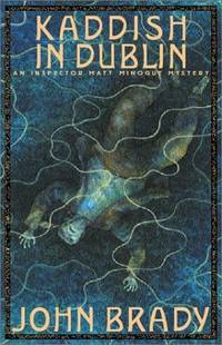 Kaddish in Dublin (Inspector Matt Minogue Mystery)