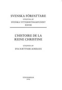 L'histoire de la reine Christine. Text och…