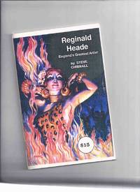 REGINALD HEADE: England's Greatest Artist --- BAE - Books are Everything Publication ( AKA:...