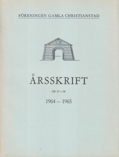Föreningen Gamla Christianstad. Årsskrift nr…