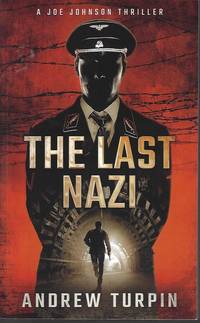 THE LAST NAZI by Turpin, Andrew - 2019