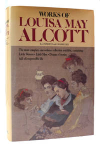 WORKS OF LOUISA MAY ALCOTT : Little Women, Little Men