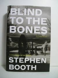 Blind to the Bones