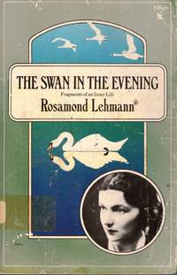 The Swan in the Evening Fragments of an Inner Life