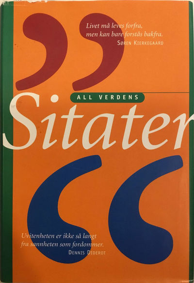 All verdens sitater. Oversatt og tilrettelagt av…