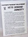Carter's "pardon" falls short. Vets demand amnesty [handbill]