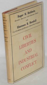 Civil liberties and industrial conflict