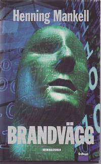 Brandvagg. (Firewall) by MANKELL, Henning - 1998