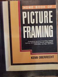 Home Book of Picture Framing
