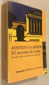 EL MUNDO DE SOFIA NOVELA SOBRE LA HITORIA DE LA FILOSOFIA-BOLSILLO- by GAARDER, JOSTEIN - 2013-01-01