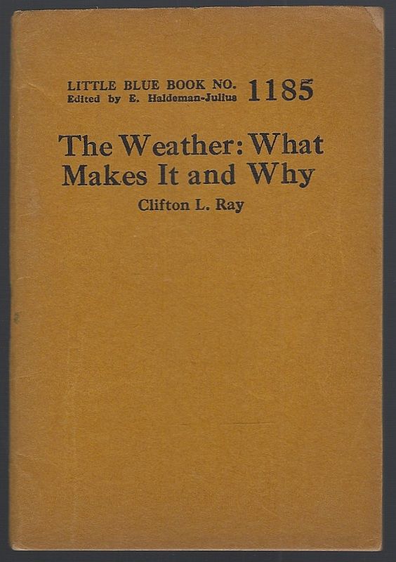 WEATHER What Makes it and Why