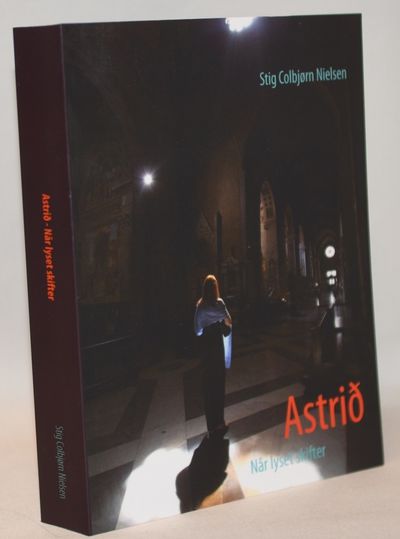 Astrið - når lyset skifter.