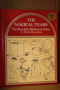 The Magical Years The Bowdoin Method at Home: The Award Winning Bowdoin Method Can Actually...