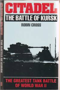 image of Citadel: the Battle of Kursk