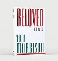 Beloved. A Novel. by MORRISON, Toni - 1987