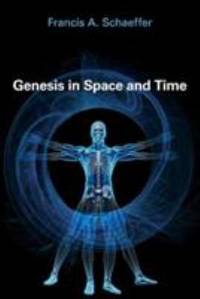 Genesis in Space and Time: The Flow of Biblical History (Bible commentary for layman)