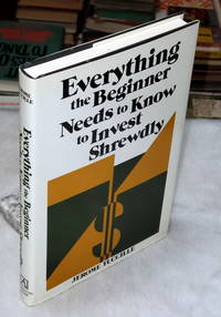 image of Everything the Beginner Needs to Know to Invest Shrewdly