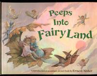 image of Peeps into Fairy Land: A Reproduction of an antique book
