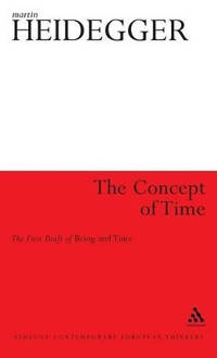 The Concept of Time: The First Draft of Being and Time