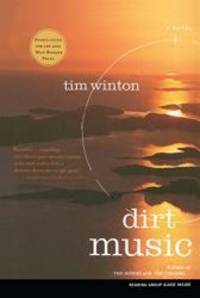 Dirt Music: A Novel by Tim Winton - 2003-04-06