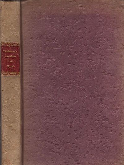 Ansichten von Tyrol nach T. Allom's Zeichnungen und Johanna v. Isser … Skizzen. (photo 2)