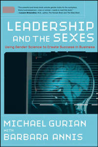 image of Leadership and the Sexes: Using Gender Science to Create Success in Business