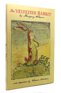 VELVETEEN RABBIT or how toys become real by Margery Williams