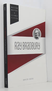 Ray Bradbury (Modern Masters of Science Fiction) by Seed, David - 2015