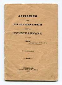 Anvisning att på 60 minuter blifva konstkännare.…