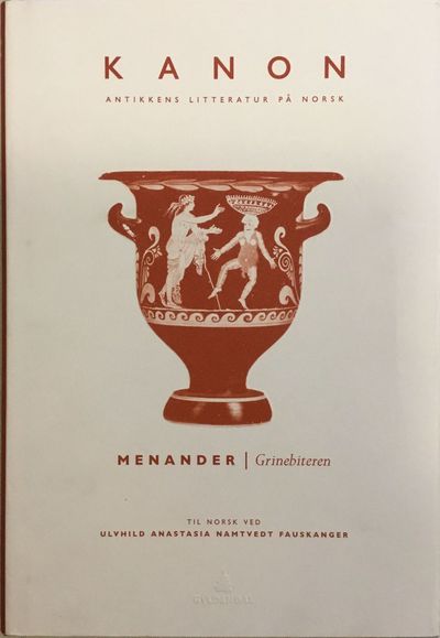 Kanon. Antikkens litteratur på norsk.…