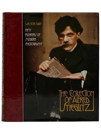 The Collection of Alfred Stieglitz: Fifty Pioneers of Modern Photography