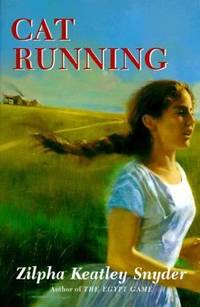 Cat Running by Snyder, Zilpha Keatley - 1996