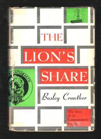 The Lion's Share: The Story of an Entertainment Empire [*SIGNED*]