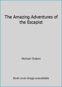 The Amazing Adventures of the Escapist