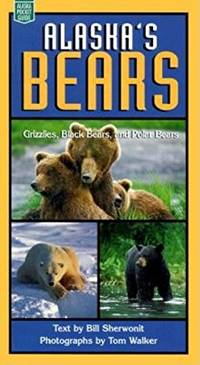 Alaska's Bears: Grizzlies, Black Bears, and Polar (Alaska Pocket Guide)