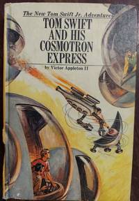 image of Tom Swift and His Cosmotron Express