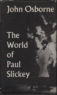 THE WORLD OF PAUL SLICKEY. A Comedy of Manners…