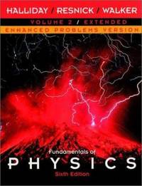 Fundamentals of Physics Vol. 2 : Chapters 22-45, Enhanced Problems Version