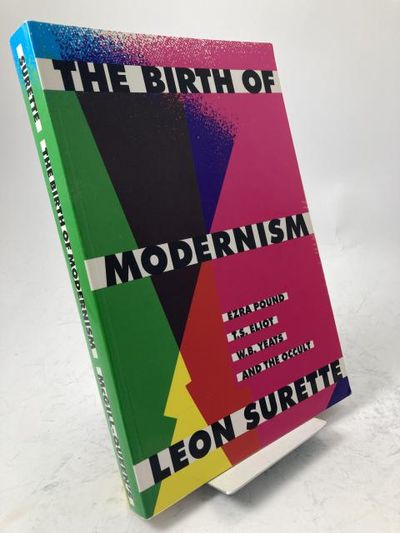The Birth of Modernism. Ezra Pound, T.S. Eliot,…
