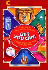 Bet You Can! : Science Possibilities to Fool You